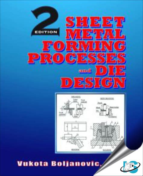 sheet metal forming processes and die design free download|sheet metal forming design pdf.